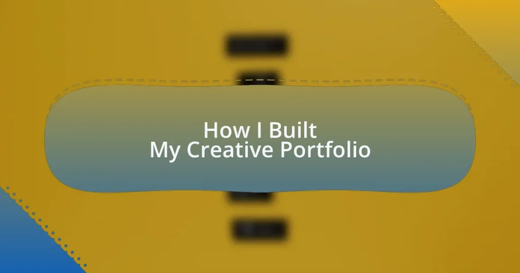 How I Built My Creative Portfolio