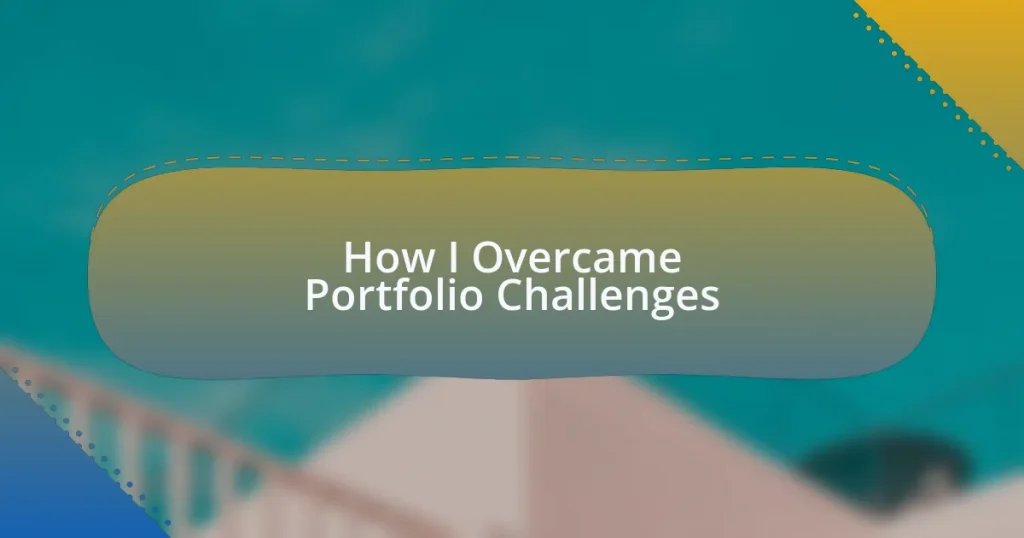 How I Overcame Portfolio Challenges