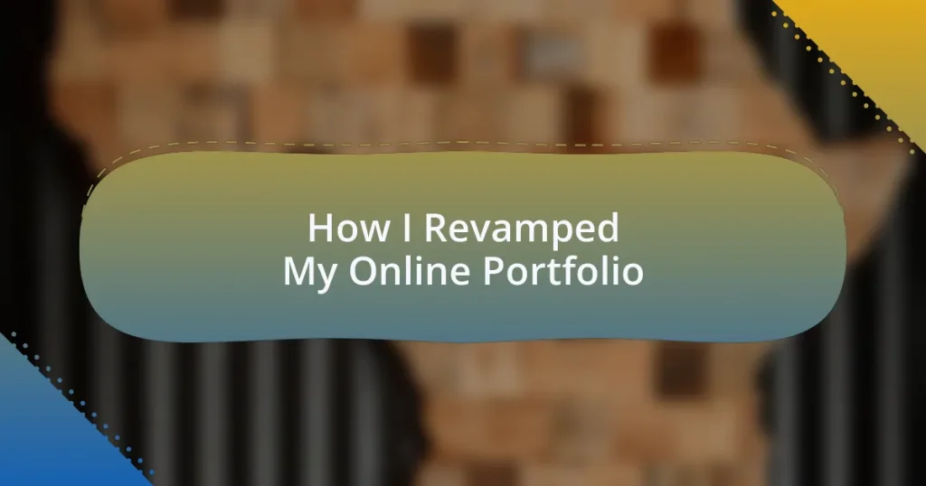 How I Revamped My Online Portfolio