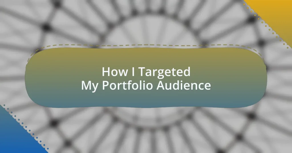 How I Targeted My Portfolio Audience