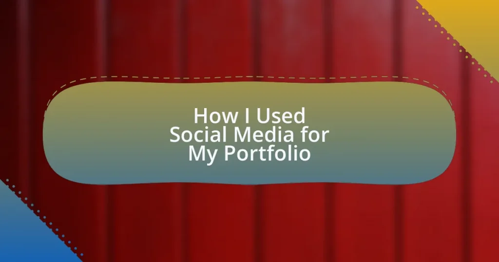 How I Used Social Media for My Portfolio