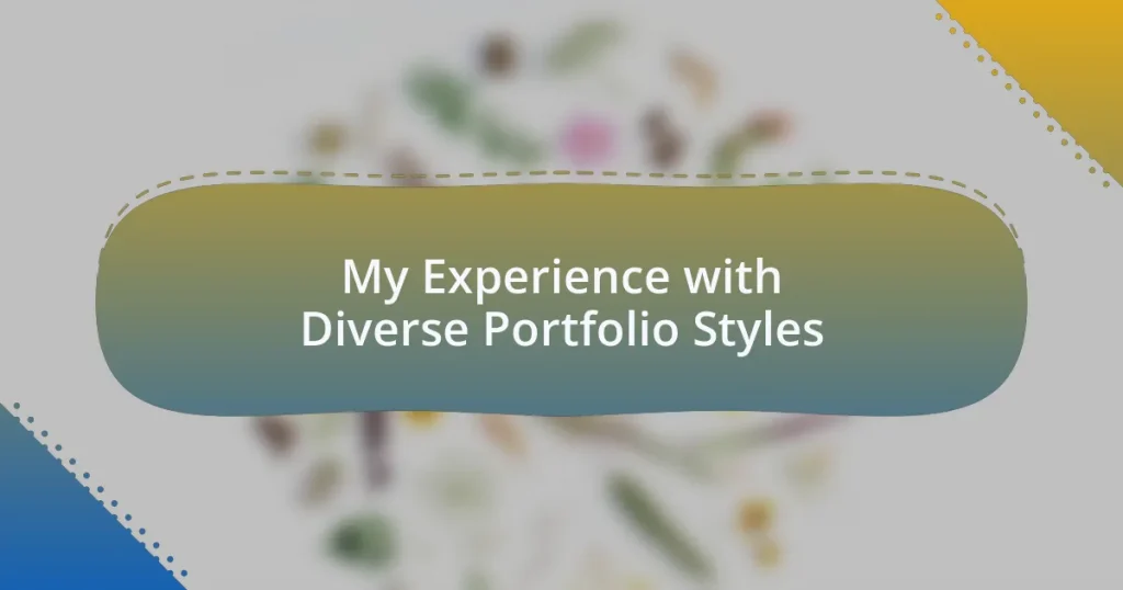 My Experience with Diverse Portfolio Styles