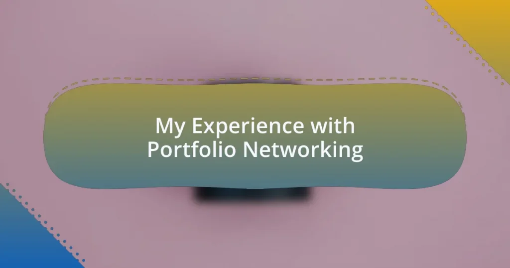My Experience with Portfolio Networking