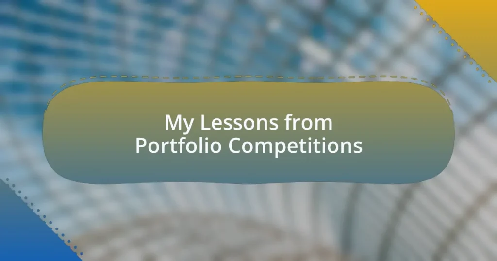 My Lessons from Portfolio Competitions
