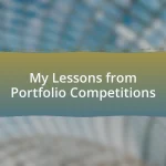 My Lessons from Portfolio Competitions