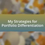 My Strategies for Portfolio Differentiation