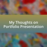 My Thoughts on Portfolio Presentation
