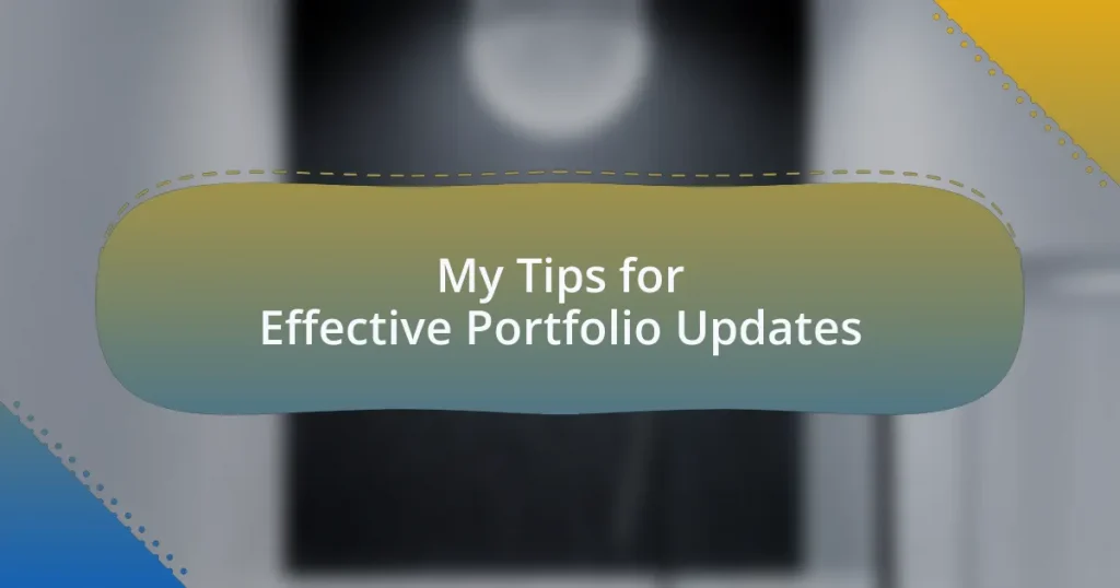 My Tips for Effective Portfolio Updates