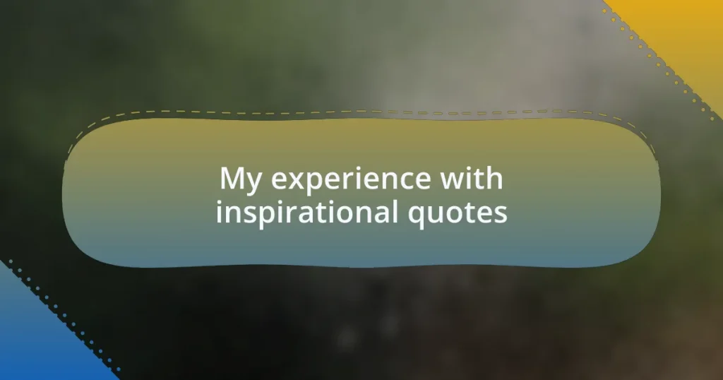 My experience with inspirational quotes