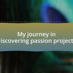 My journey in discovering passion projects