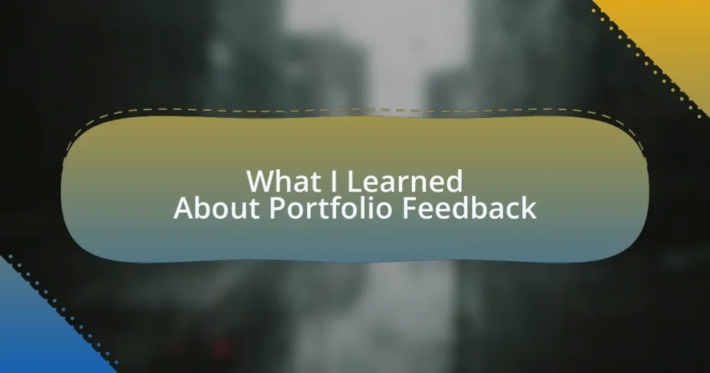 What I Learned About Portfolio Feedback