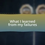 What I learned from my failures